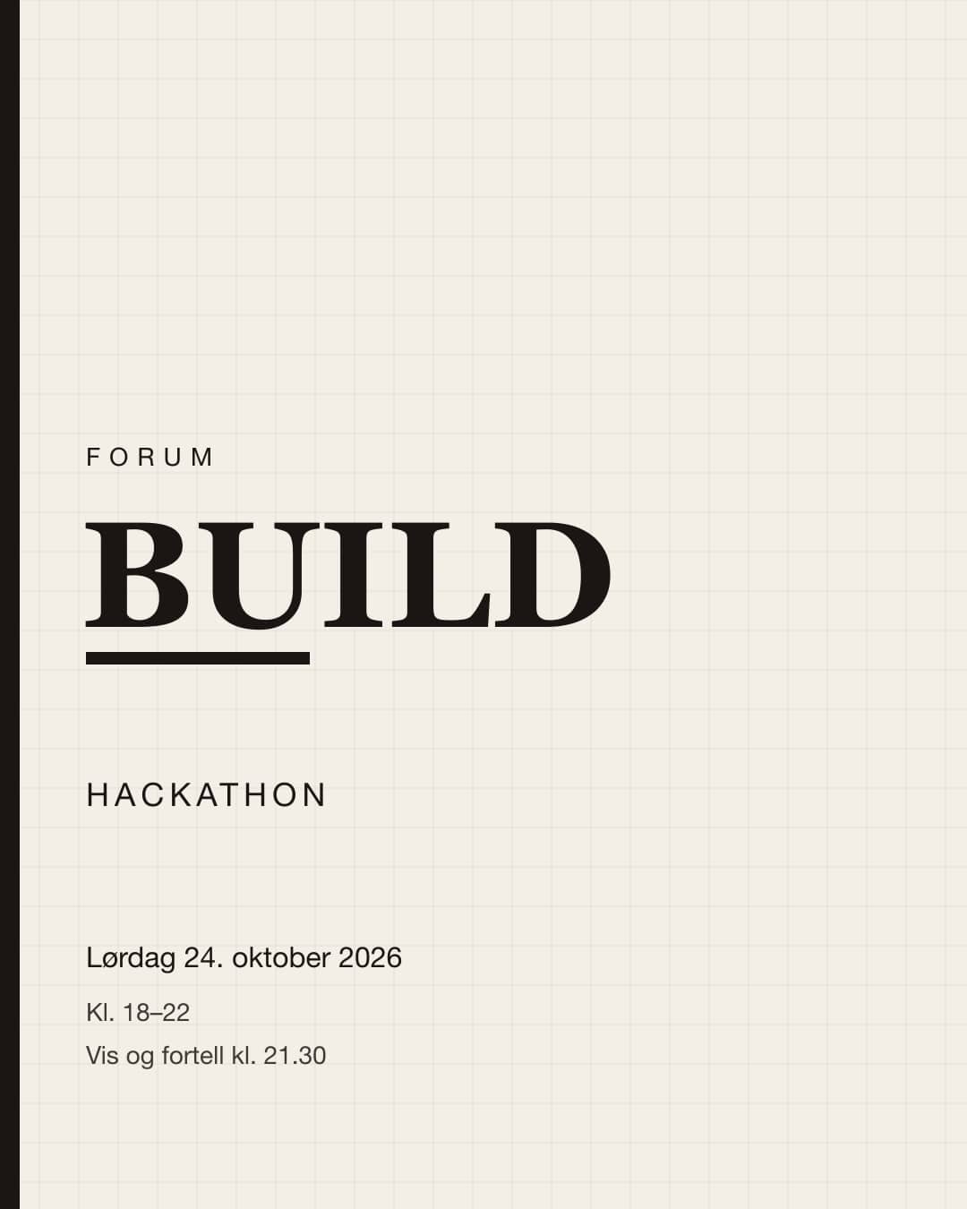 Forum Build — lørdag 24. oktober 2026