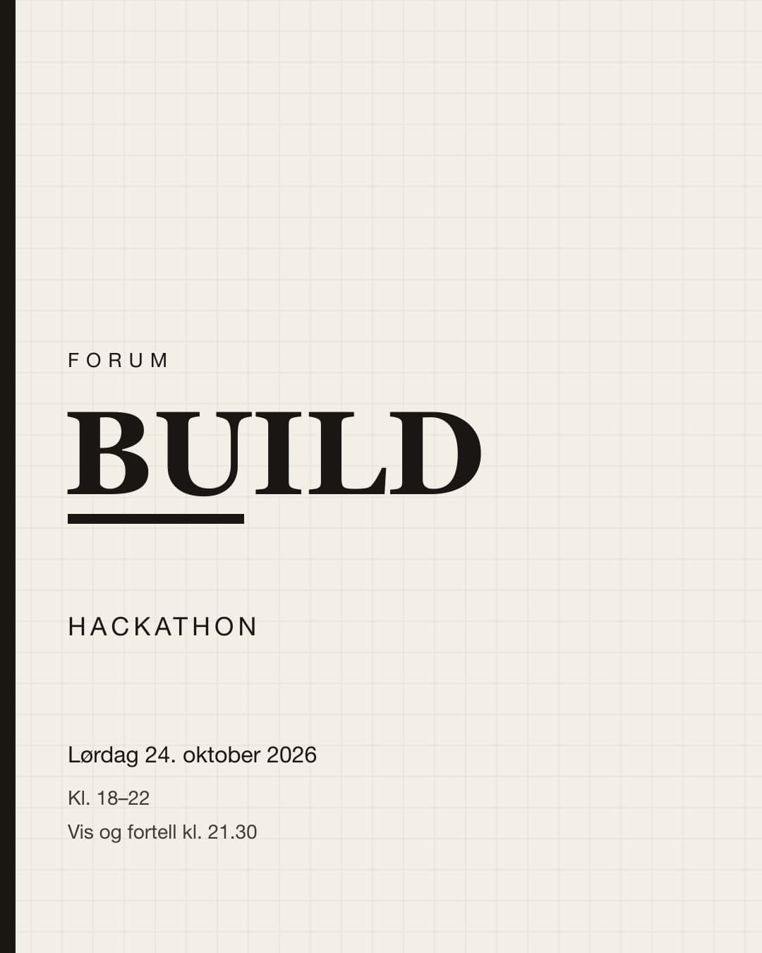 Forum Build — lørdag 24. oktober 2026